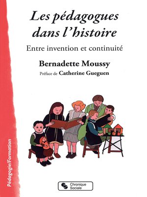 cover image of Les pédagogues dans l'histoire